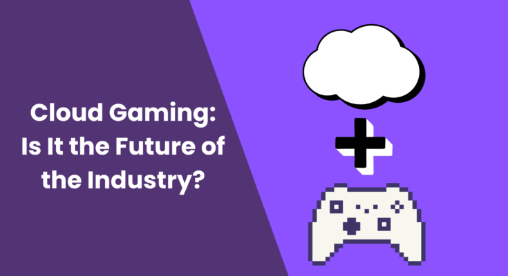 Cloud Gaming